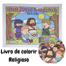 Livro Cute Jesus & Disciples Goods De Colorir Infantil Atividades Bíblicas Capa Flexível