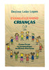 Livro Evangelizando Crianças Capa Flexível - Desiree Leão CPP