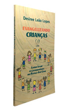 Livro Evangelizando Crianças Capa Flexível - Desiree Leão CPP
