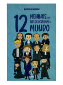 Livro 12 Meninos Que Influenciaram O Mundo - CPP