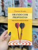 Livro Orando com Propósitos – Toque os Céus através da Oração