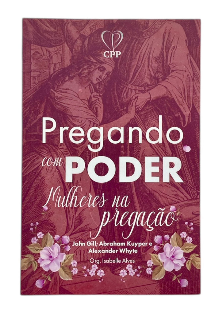 Livro Evangélico Feminino Pregando Com Poder - Mulheres Na Pregação - Isabelle Alves
