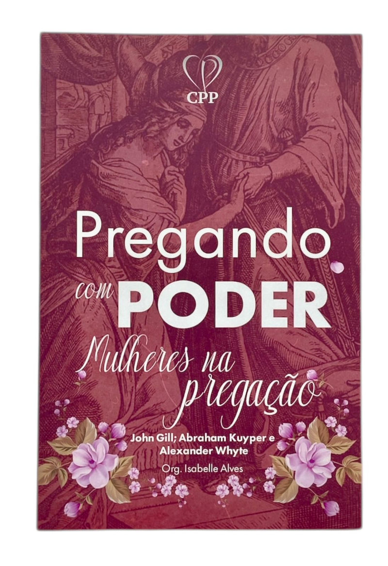 Livro Evangélico Feminino Pregando Com Poder - Mulheres Na Pregação - Isabelle Alves
