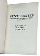 Livro Evangélico Pentecostes O Poder Do Fogo Do Espírito Sobre Nós - R. A. Torrey, C. Finney e J. Edwards