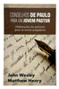Livro Conselhos De Paulo Para Um Jovem Pastor - John Wesley e Matthew Henry