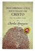 Livro Descobrindo A Sua Identidade Em Cristo - Charles Spurgeon