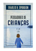 Livro Evangélico Pescadores De Crianças - Charles H. Spurgeon