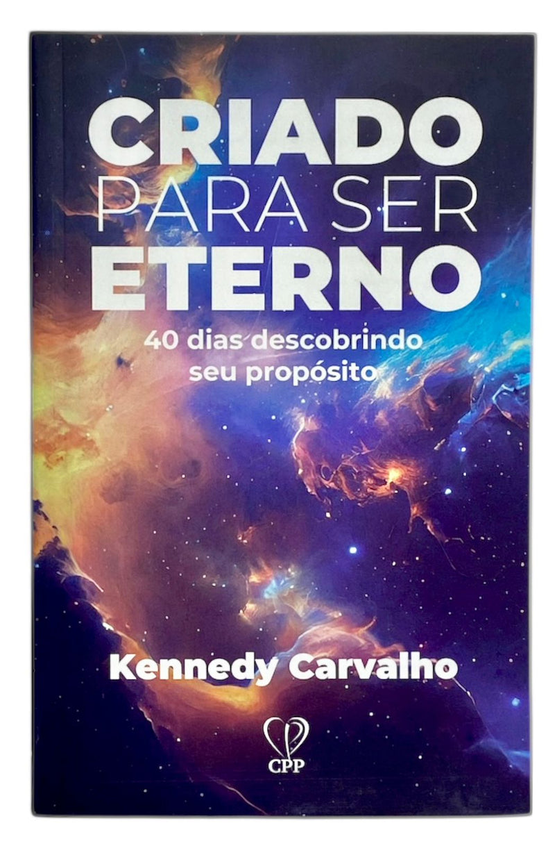Livro Evangélico Criado Para Ser Eterno - Kennedy Carvalho