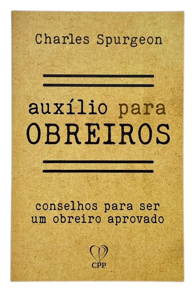 Livro Evangélico Para Obreiros -  Auxílio Para Obreiros - Charles Spurgeon