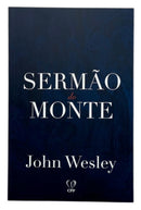 Livro Evangélico Sermão do Monte - John Wesley