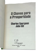 Livro Evangélico 8 Chaves Para A Prosperidade - John Gill e Charles Spurgeon