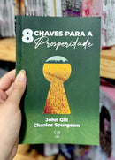Livro Evangélico 8 Chaves Para A Prosperidade - John Gill e Charles Spurgeon