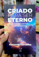 Livro Evangélico Criado Para Ser Eterno - Kennedy Carvalho