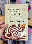 Livro Descobrindo A Sua Identidade Em Cristo - Charles Spurgeon