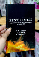 Livro Evangélico Pentecostes O Poder Do Fogo Do Espírito Sobre Nós - R. A. Torrey, C. Finney e J. Edwards