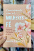 Livro Evangélico Feminino Caminhando Com As Mulheres De Fé - Isabelle S. Alves