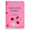 Bíblia Da Mulher Sábia Tulipa Rosa De Estudo Letra Hipergigante Capa Flexível Com Harpa Feminina Arc